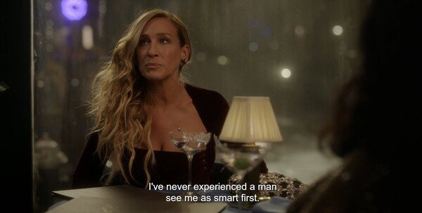 Carrie Bradshaw, played by Sarah Jessica Parker in the HBO Max series 'And Just Like That', says 'I've never experienced a man see me as smart first.'