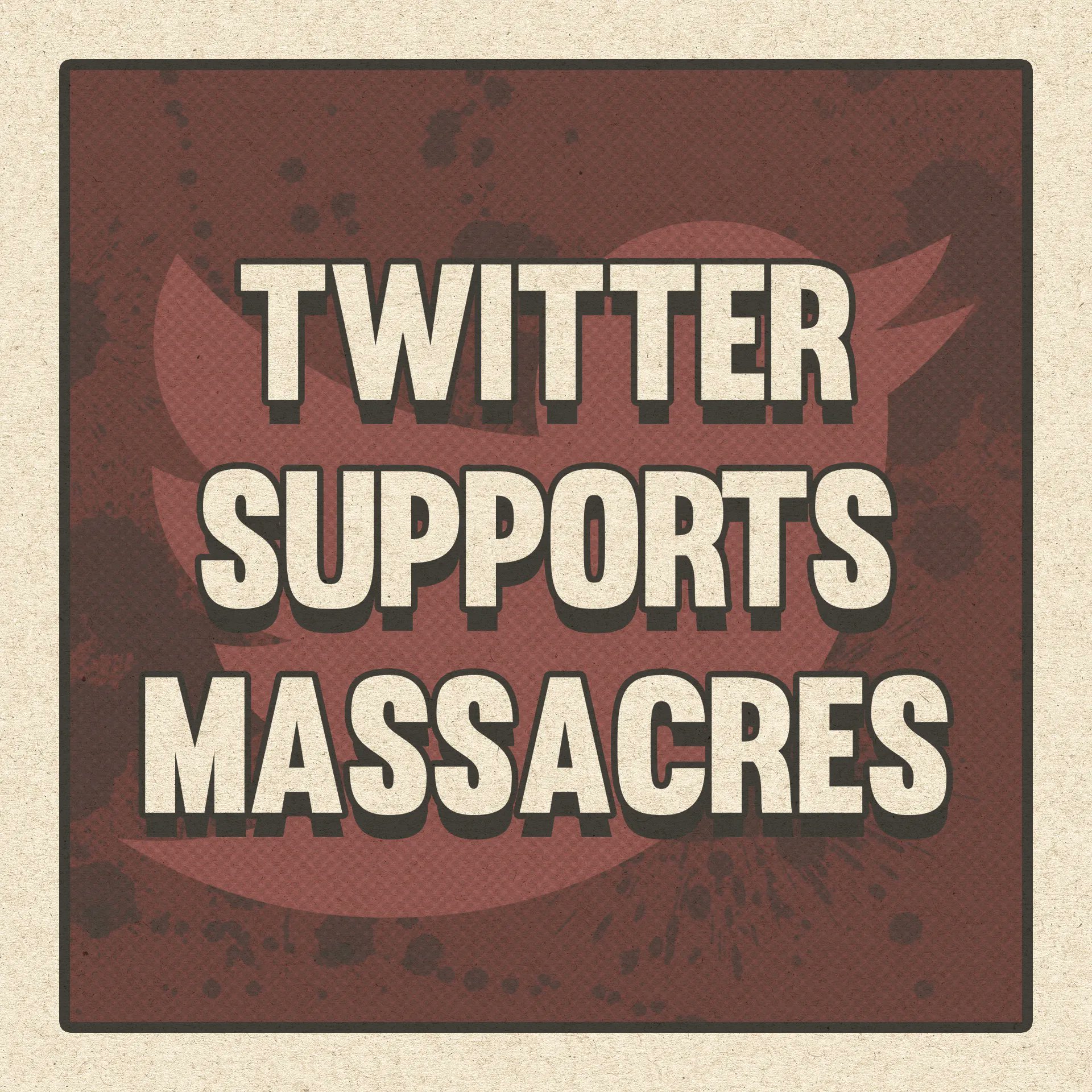 Twitter supports massacres