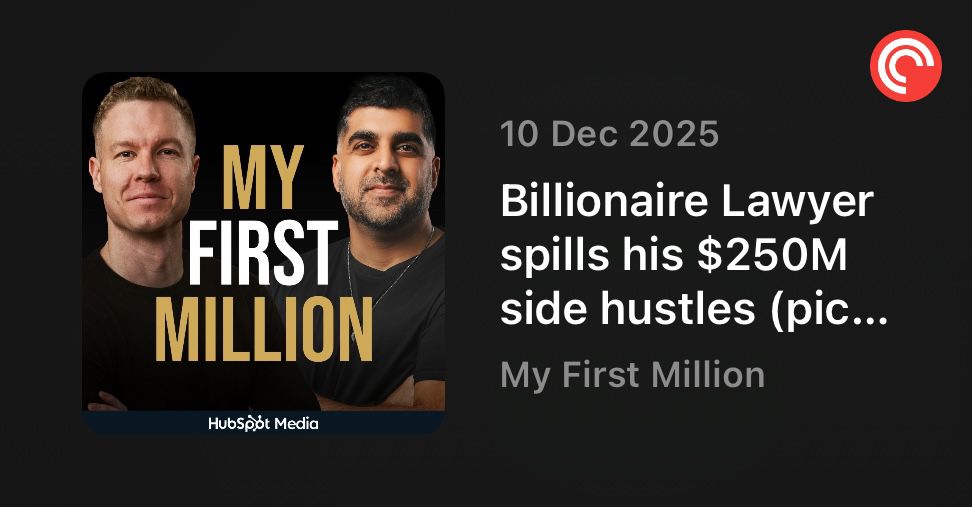 My First Million (10 Dec 2025)